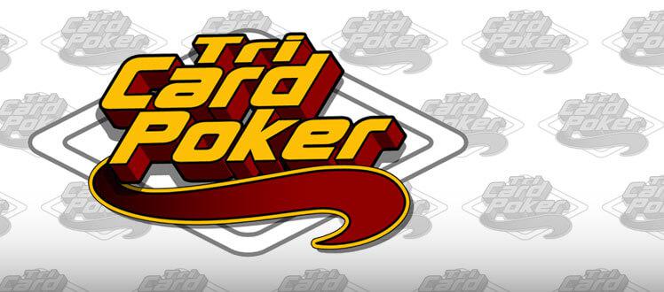 Tri Card Poker Strategy
